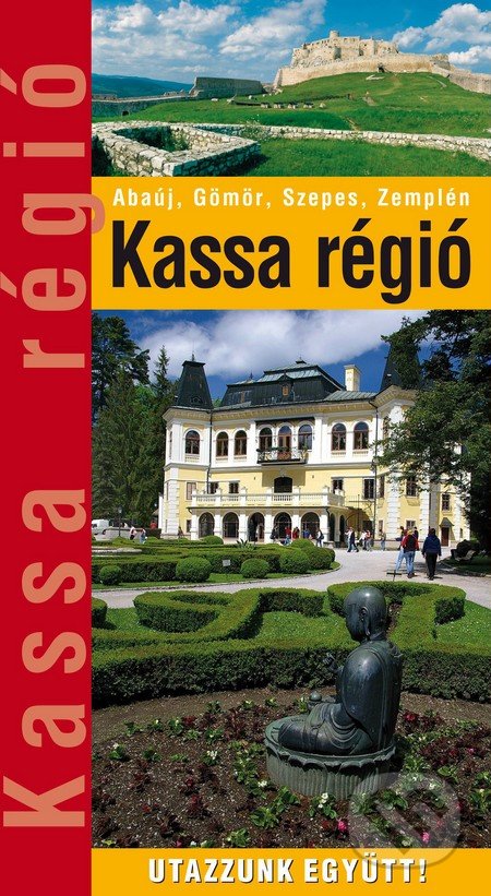 Kassa régió (Abauj, Gömör, Szepes, Zemplén)