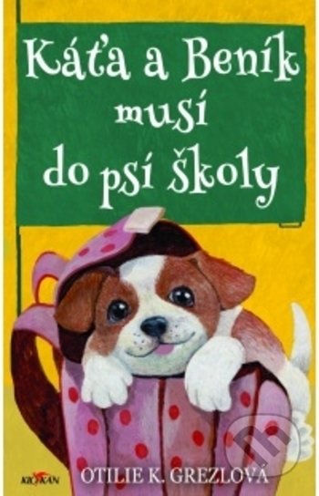 Káťa a Beník musí do psí školy