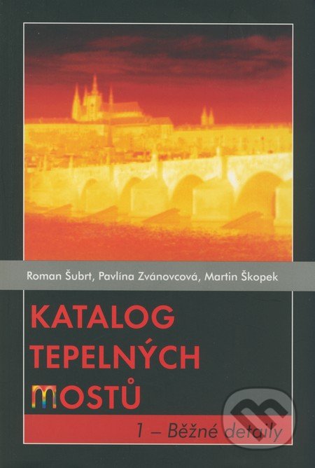 Katalog tepelných mostů 1 (Běžné detaily)