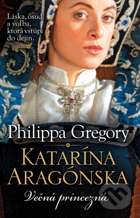 Katarína Aragónska (Večná princezná)