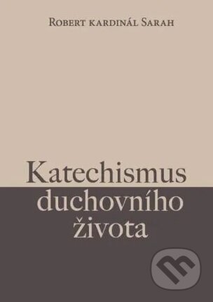 Katechismus duchovního života