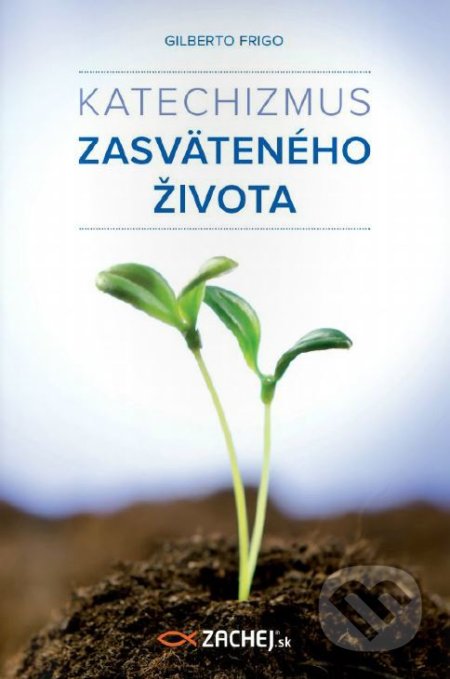Katechizmus zasväteného života