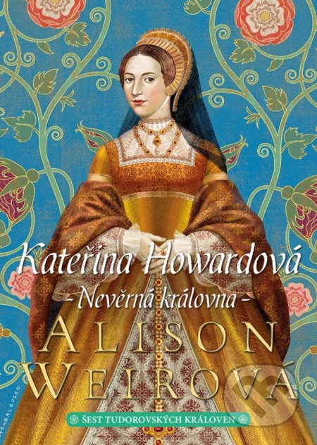 Kateřina Howardová (Nevěrná královna)