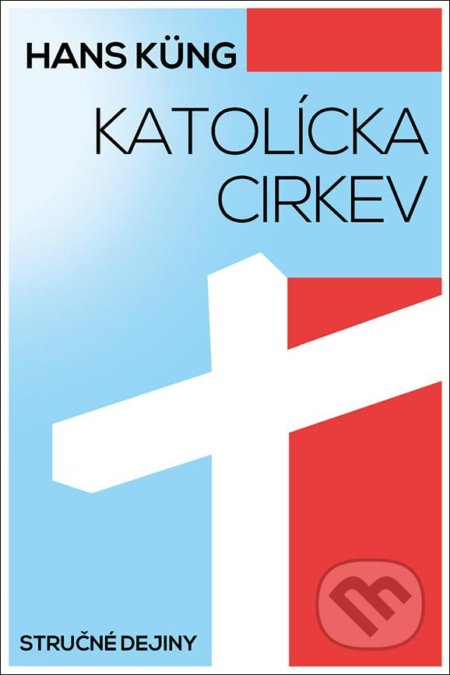 Katolícka cirkev (Stručné dejiny)