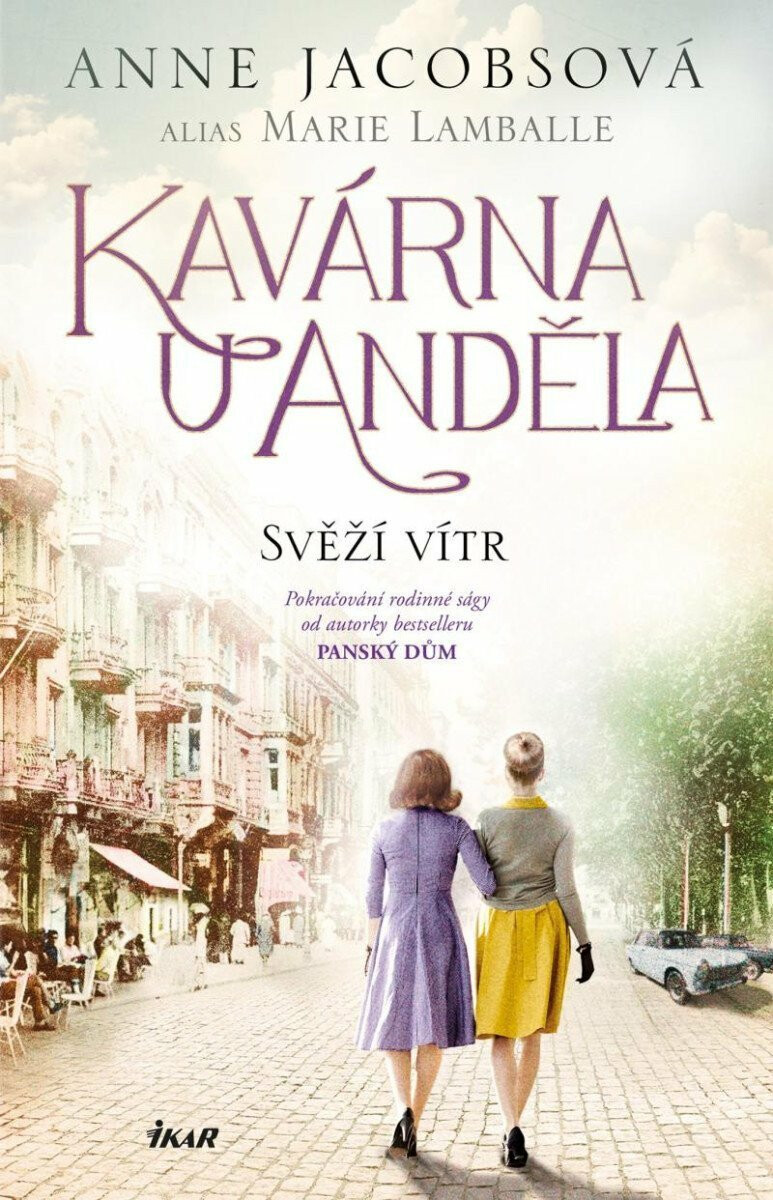 Kavárna U Anděla: Svěží vítr - Anne Jacobsová, Marie Lamballe