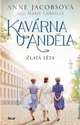 Kavárna U Anděla Zlatá léta (5. díl)