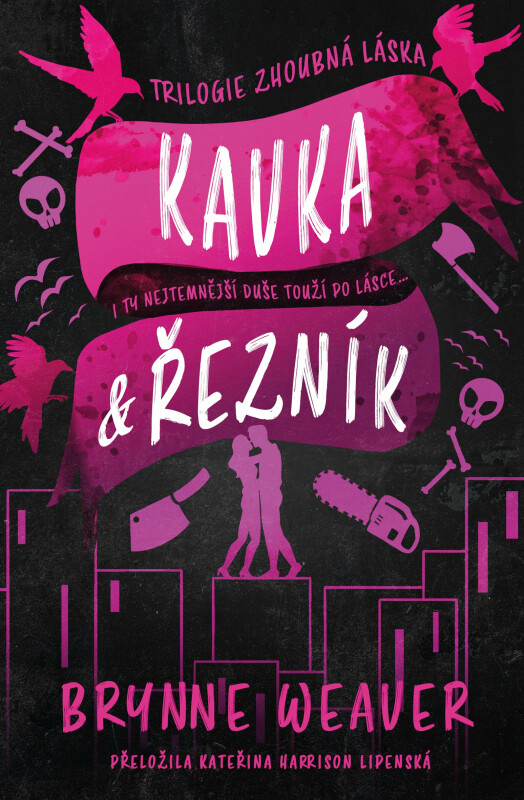 Kavka & Řezník - Brynne Weaver