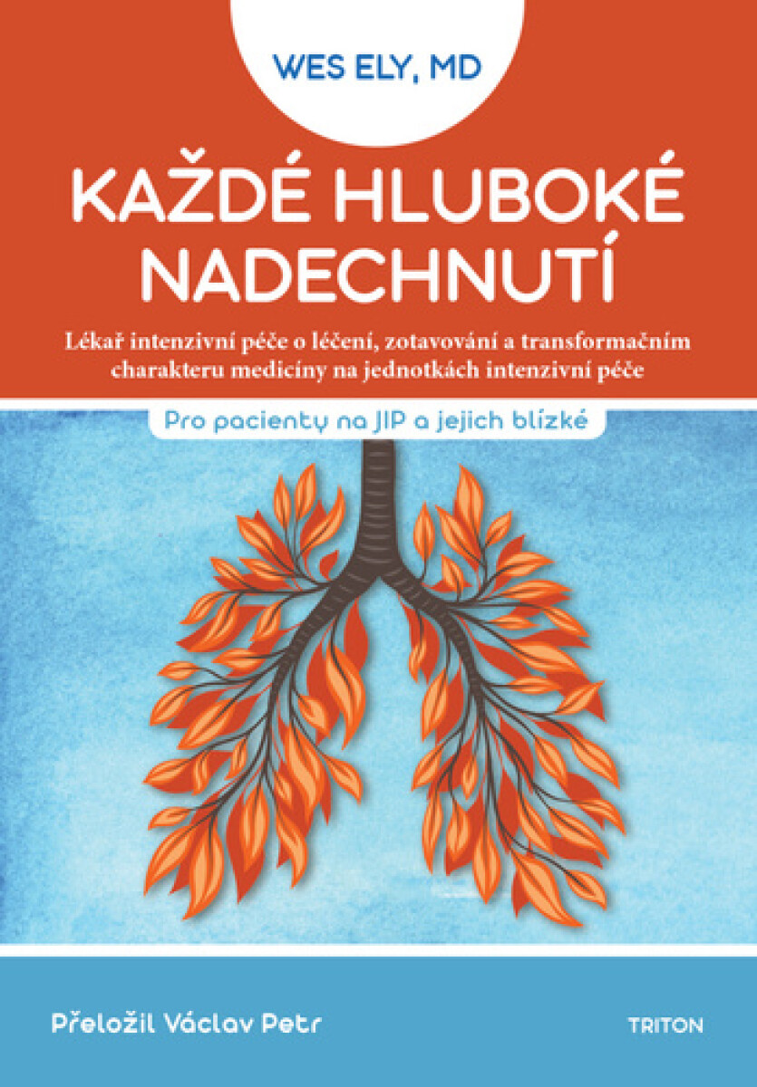 Každé hluboké nadechnutí - Wes Ely