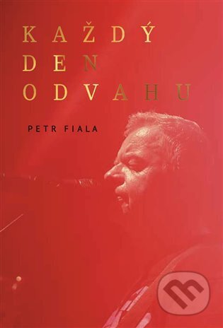 Každý den odvahu