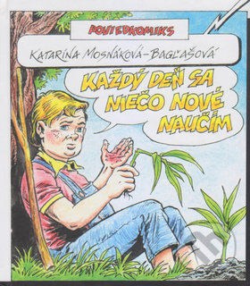 Každý deň sa niečo nové naučím (Poviedkomiks)