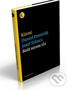 Kázne - Boží strom zla