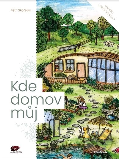 Kde domov můj (Manuál soběstačnosti)