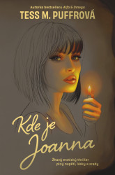 Kde je Joanna (Žhavý erotický thriller, plný napětí, lásky a zrady) - kniha z kategorie Thrillery