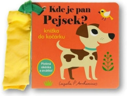 Kde je pan Pejsek? (Plstěná okénka a zrcátko) - kniha z kategorie Naučné knihy