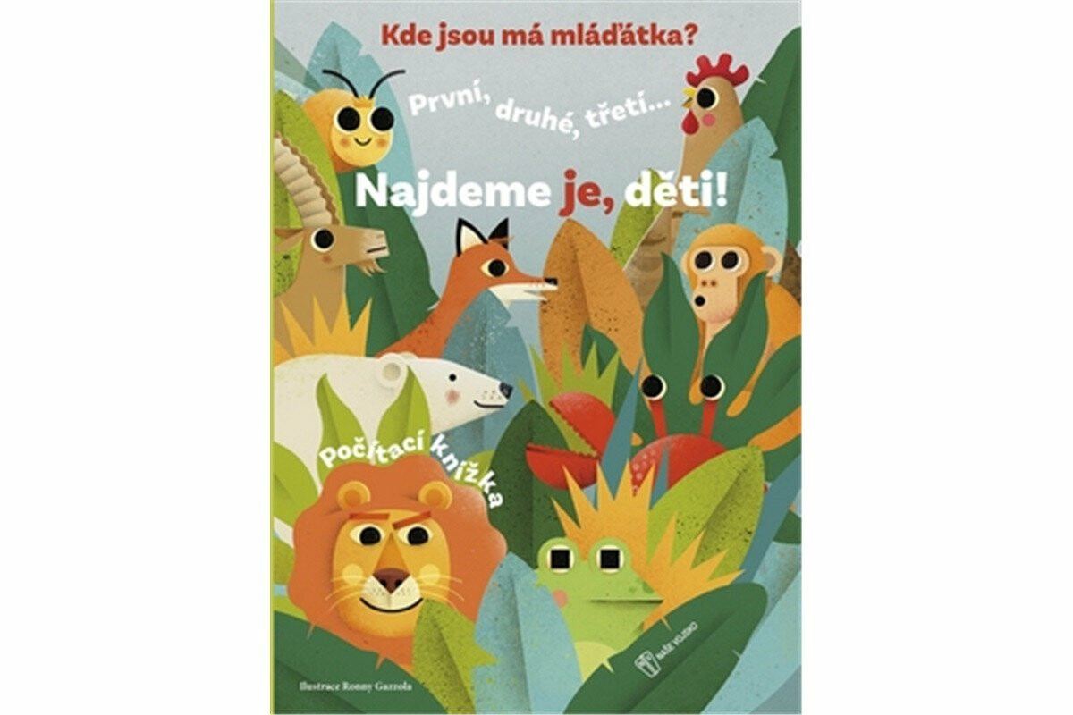 Kde jsou má mláďátka? - Ronny Gazzola