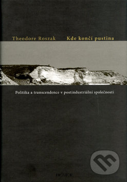 Kde končí pustina?