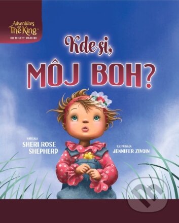 Kde si, môj Boh?