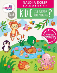 Kde žijí zvířátka/žijú zvieratká? Najdi a dolep samolepky - kniha z kategorie Naučné knihy