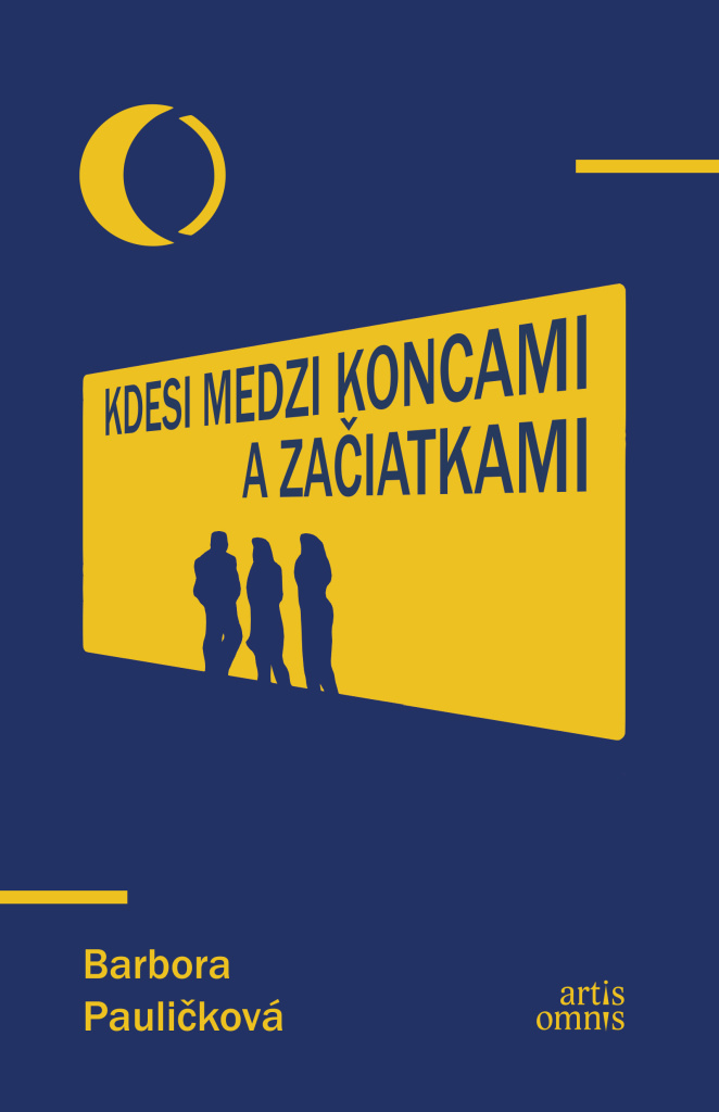 Kdesi medzi koncami a začiatkami