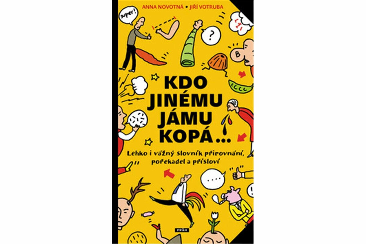 Kdo jinému jámu kopá - Anna Novotná, Jiří Votruba