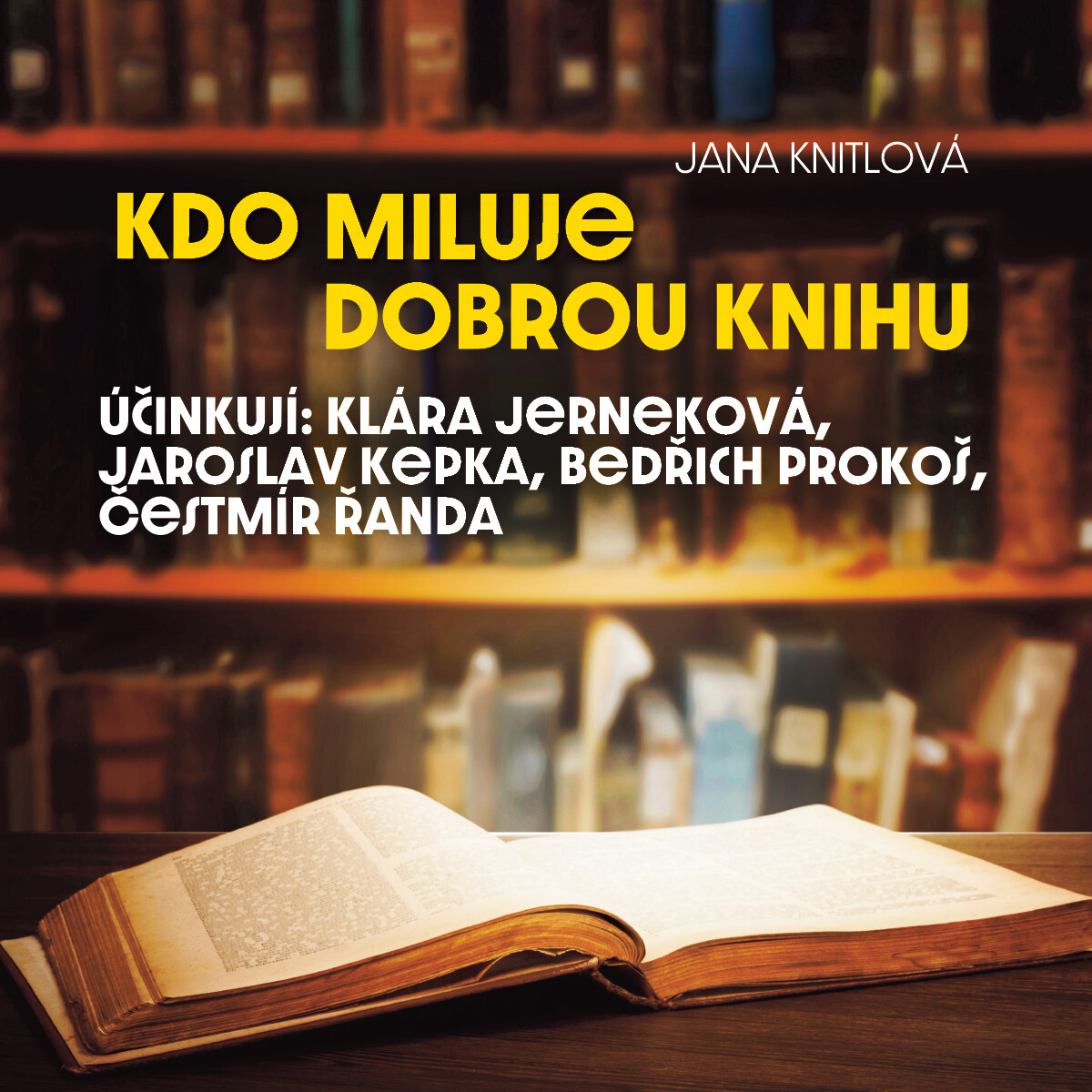Kdo miluje dobrou knihu - Jana Knitlová - audiokniha