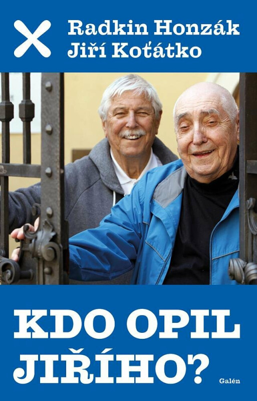 Kdo opil Jiřího - Radkin Honzák, Jiří Koťátko