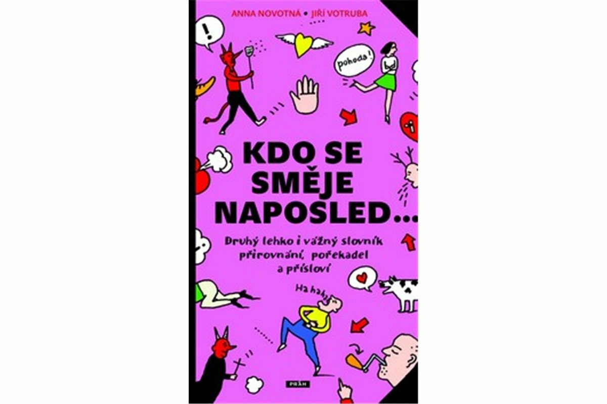 Kdo se směje naposled… - Anna Novotná, Jiří Votruba