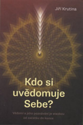 Kdo si uvědomuje Sebe? (Defekt)