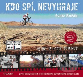 Kdo spí, nevyhraje (10 dní, 15 hodin, 41 minut)