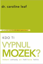 Kdo Ti vypnul mozek? (vyřešení záhady on řekl/ona řekla) - kniha z kategorie Seberozvoj