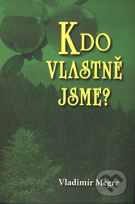 Kdo vlastně jsme? (5. díl) (Druhé vydání)