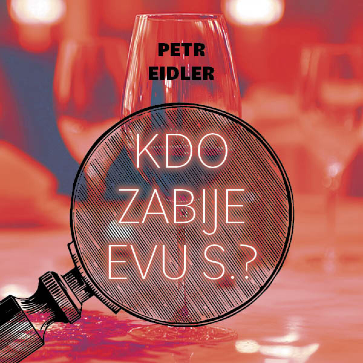 Kdo zabije Evu S.? - Petr Eidler - audiokniha