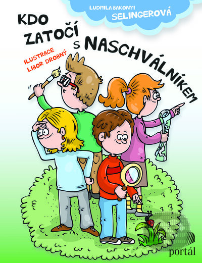 Kdo zatočí s Naschválníkem