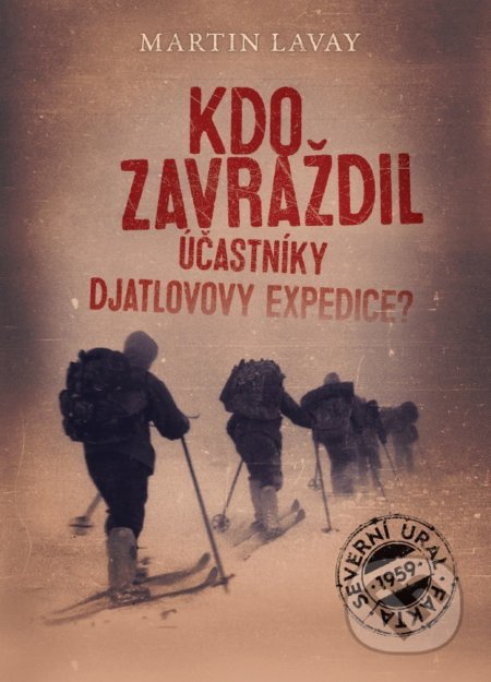 Kdo zavraždil účastníky Djatlovovy expedice?