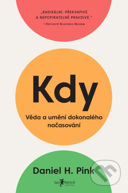 Kdy (Věda a umění dokonalého načasování)