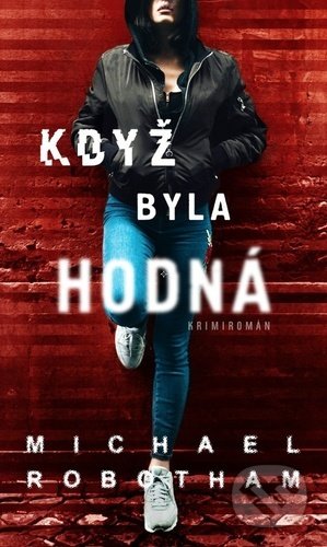 Když byla hodná