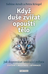 Když duše zvířat opouští tělo (Jak doprovázet umírající zvířata) - kniha z kategorie Ezoterika
