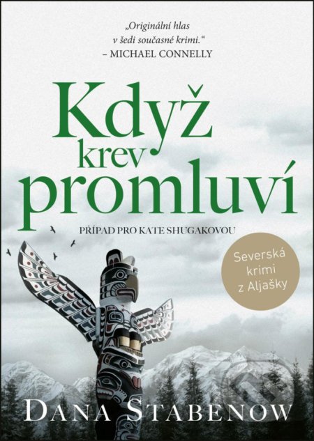Když krev promluví (Případ pro Kate Shugakovou)