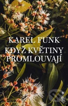 Když květiny promlouvají