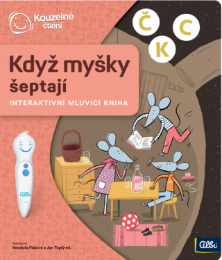 Když myšky šeptají - Kouzelné čtení Albi