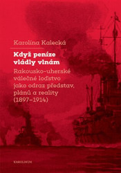 Když peníze vládly vlnám - Karolína Kalecká
