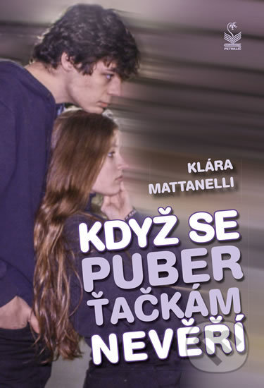 Když se puberťačkám nevěří