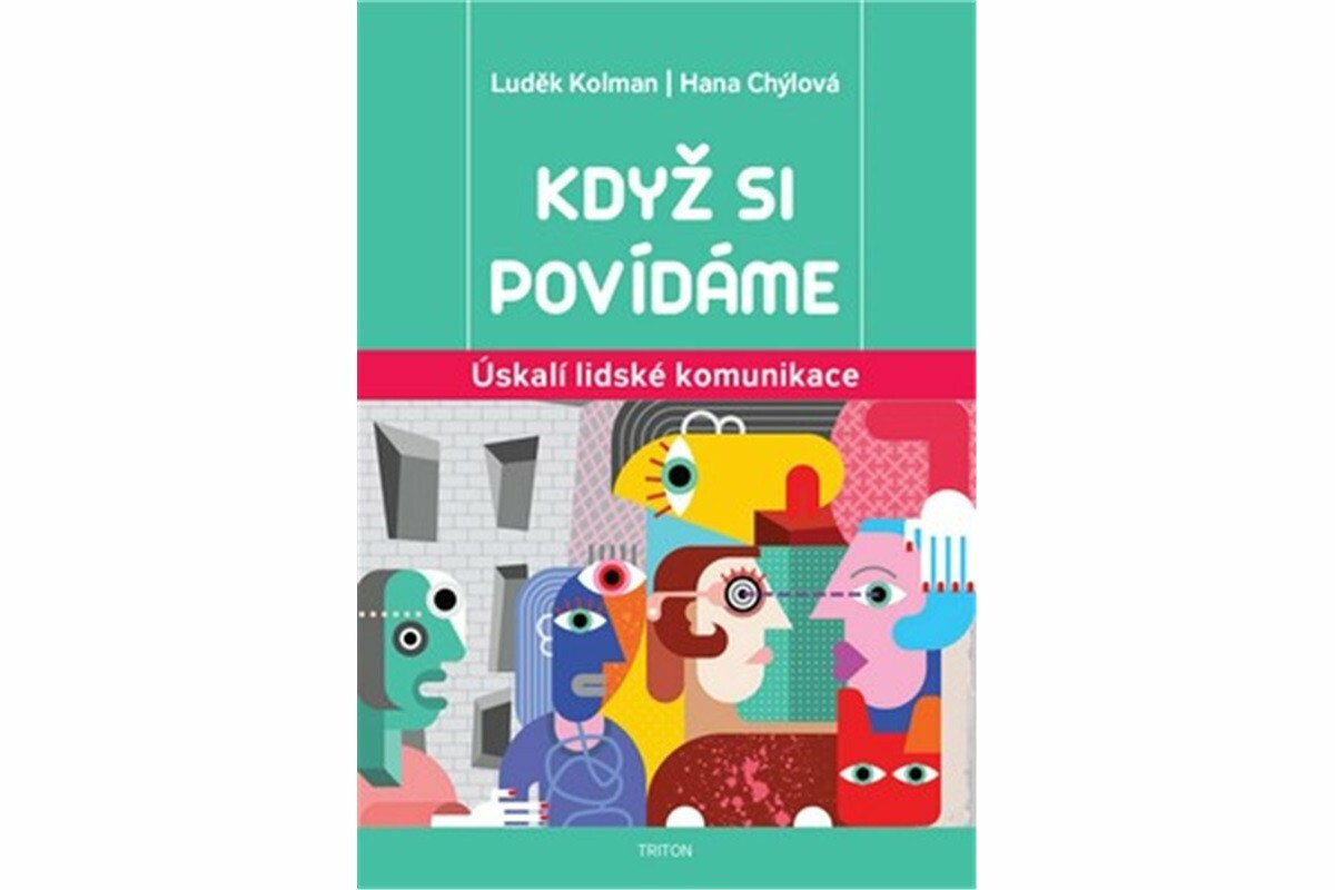 Když si povídáme - Luděk Kolman, Hana Chýlová