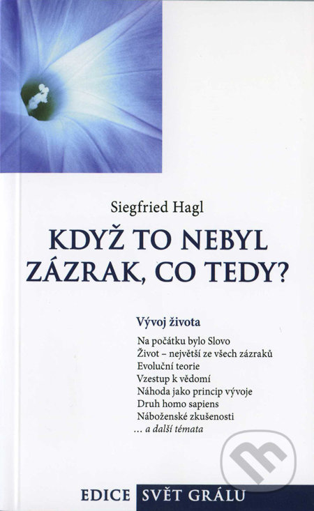 Když to nebyl zázrak, co tedy?