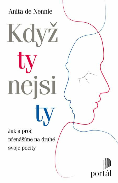 Když ty nejsi ty - Anita de Nennie