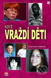 Když vraždí děti