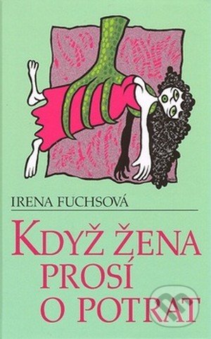 Když žena prosí o potrat