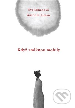 Když zmlknou mobily (Sbírky haiku)