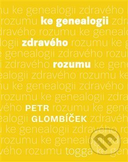 Ke genealogii zdravého rozumu