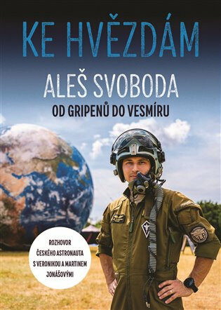 Ke hvězdám - Aleš Svoboda, Veronika Jonášová, Martin Jonáš